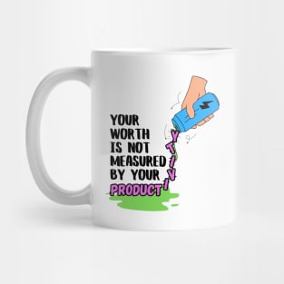 Your Worth Is Not Measured By Your Productivity Mug